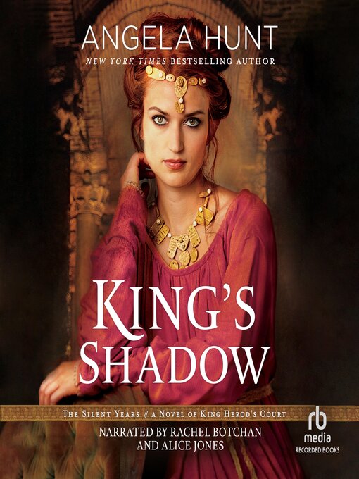 Title details for King's Shadow by Angela Hunt - Available